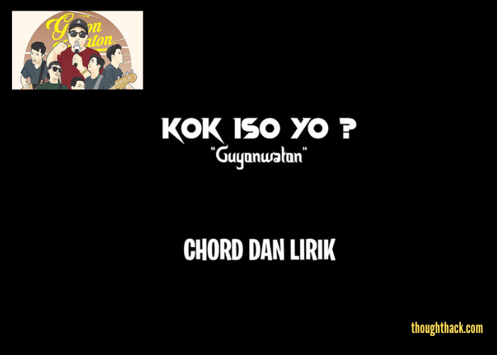 Chord Kok Iso Yo